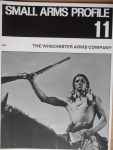 Thumbnail SMALL ARMS PROFILES 11. THE WINCHESTER ARMS COMPANY